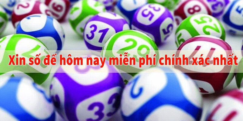 xin xăm số đề hôm nay